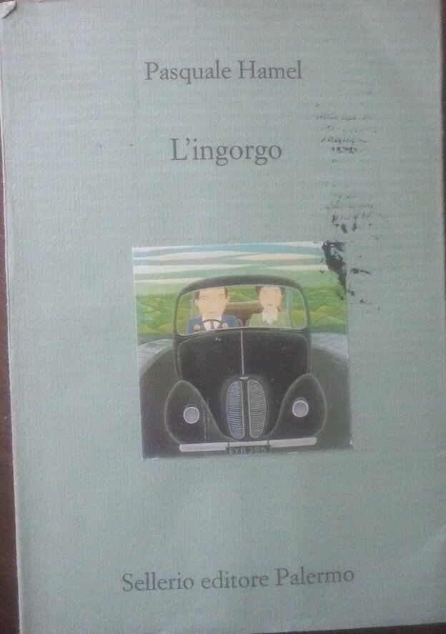  L' ingorgo -  Pasquale Hamel -  Sellerio Editore Palermo  , 1949 - C