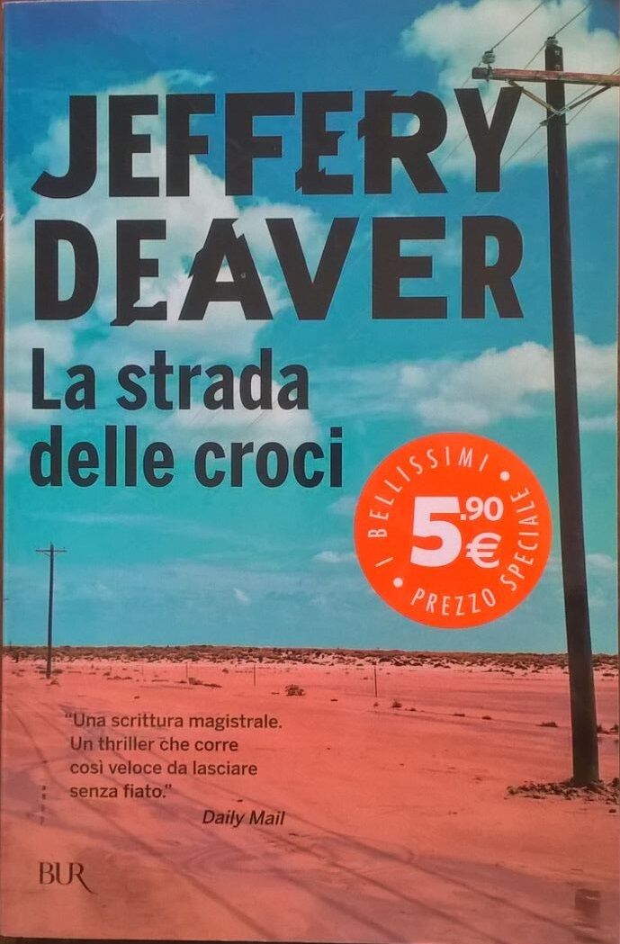 LA STRADA DELLE CROCI - JEFFERY DEAVER - Ca