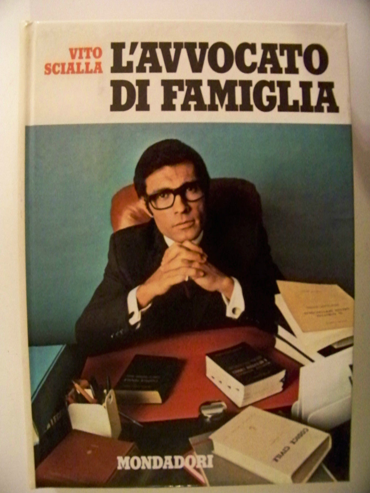 L'AVVOCATO DI FAMIGLIA - Vito Scialla - 1972 Mondadori
