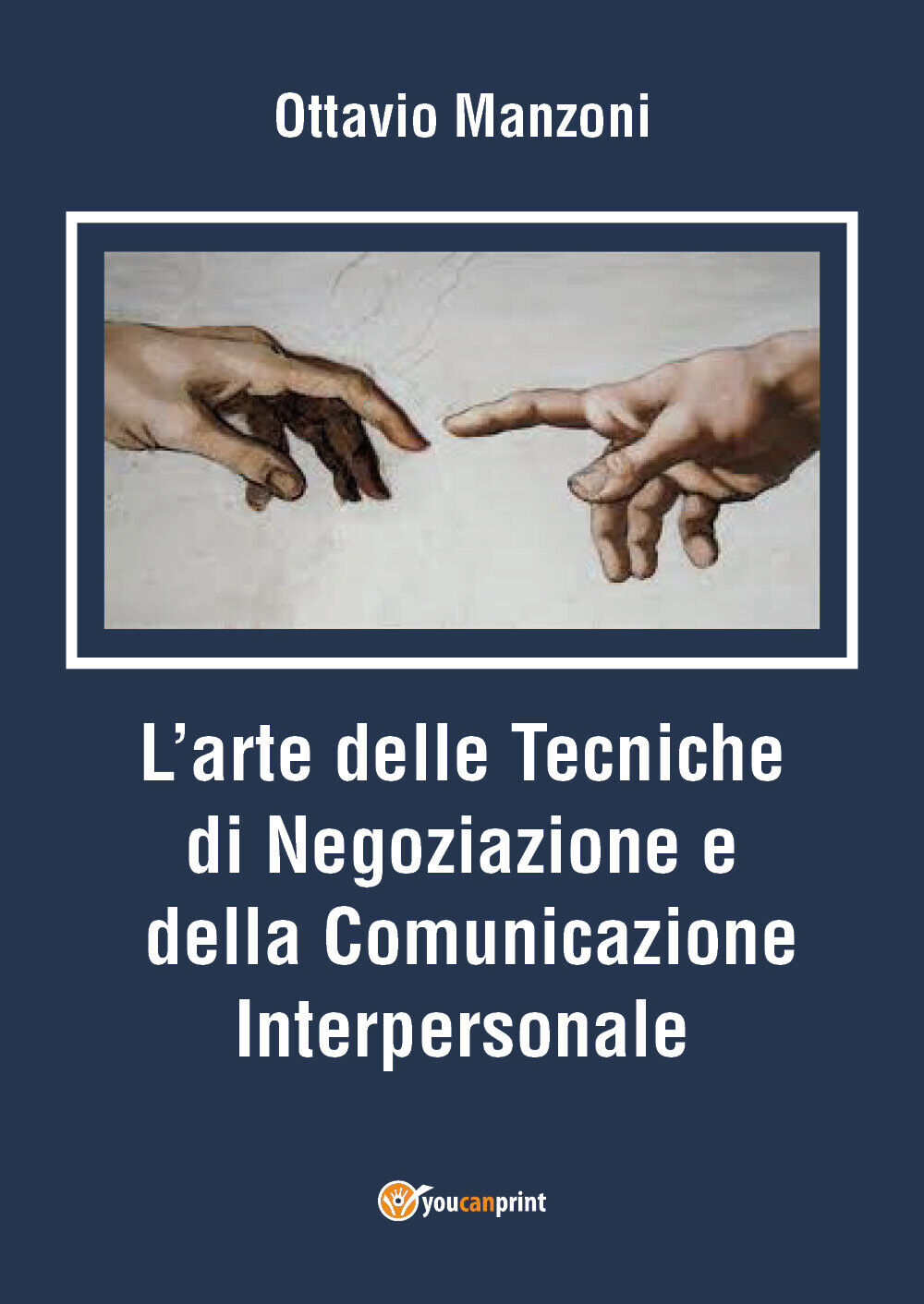 L'Arte delle Tecniche di Negoziazione e della Comunicazione Interpersonale - Maz