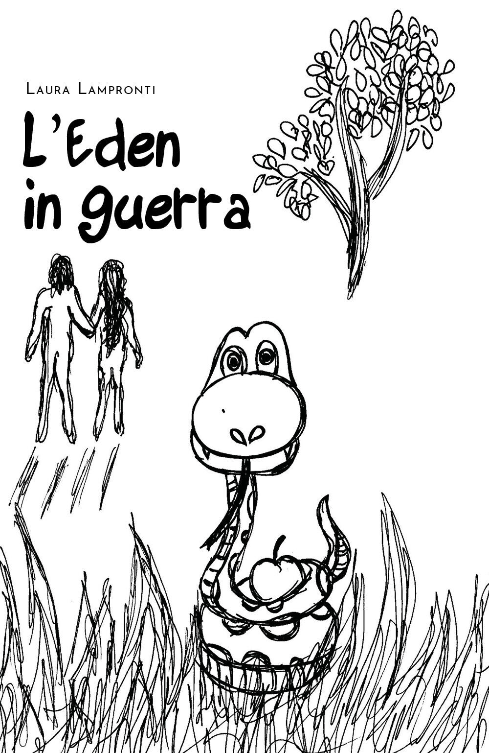   L'Eden in guerra - Laura Lampronti,  2020,  Youcanprint