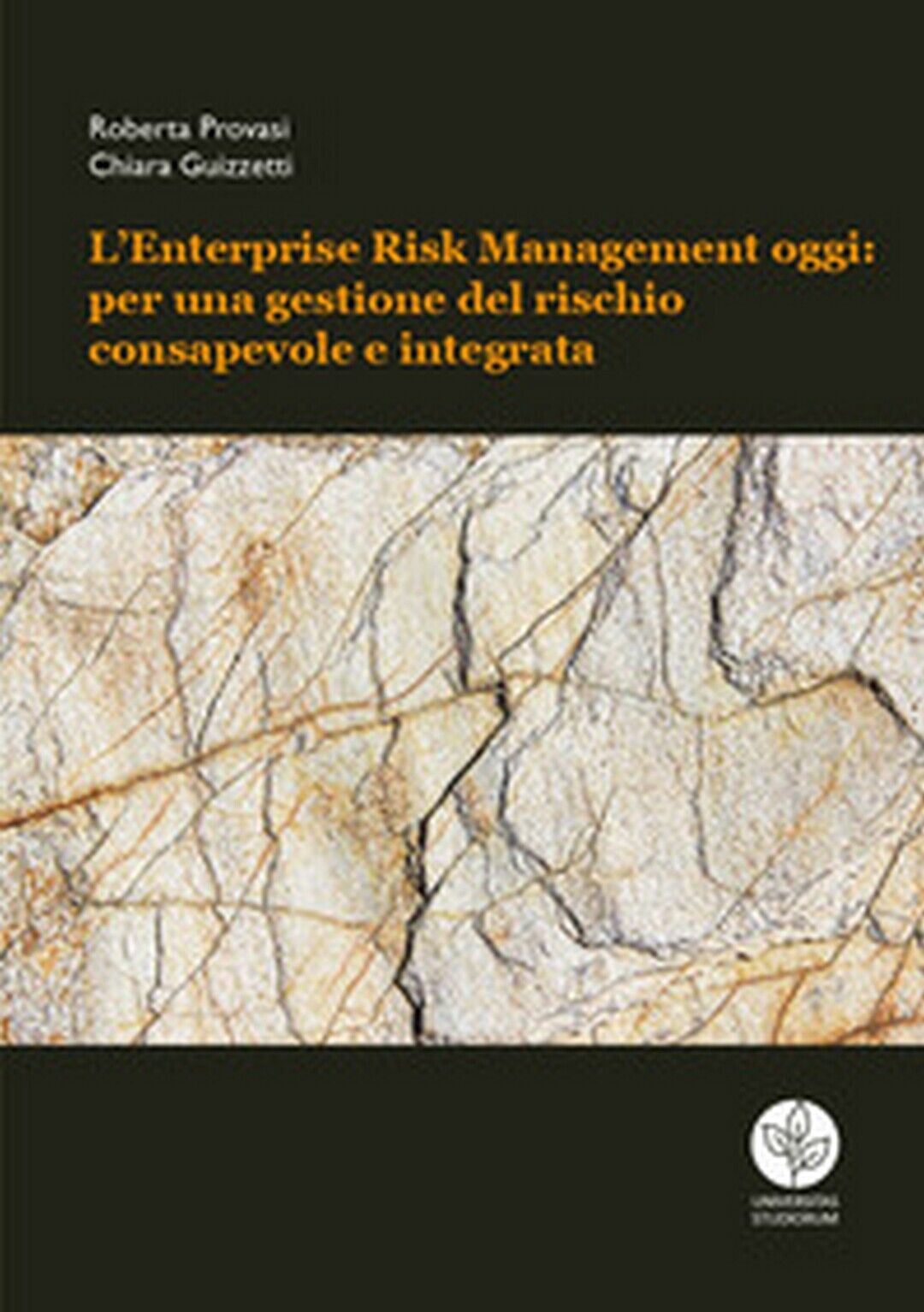 L'Enterprise Risk Management oggi: per una gestione del rischio consapevole 