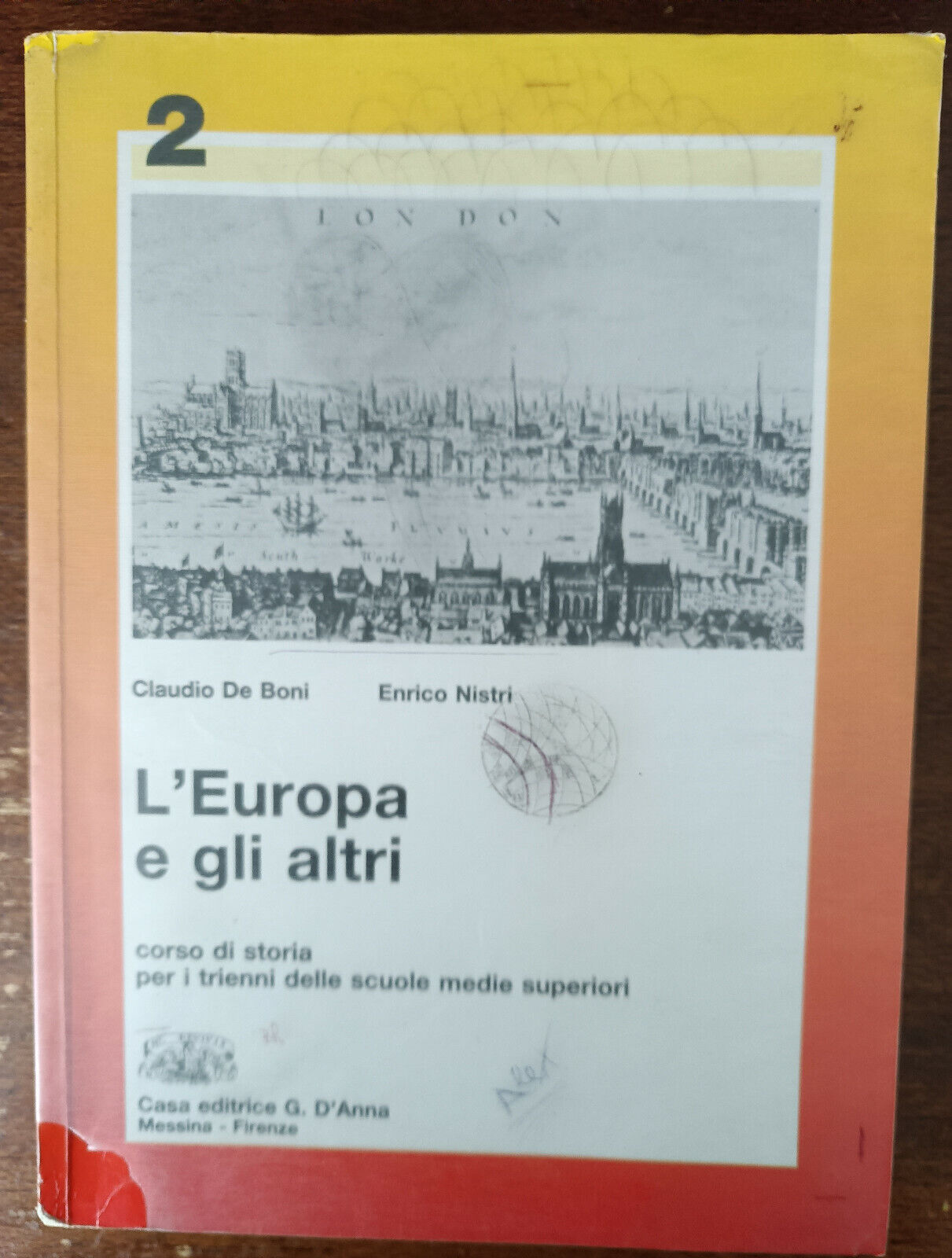 L'Europa e gli altri 2 - Claudio De Boni, Enrico Nistri - G. d'Anna, 1992 - A