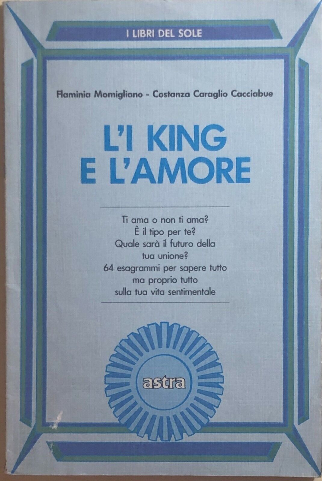 L'I king e L'amore di Aa.vv., 1991, Astra