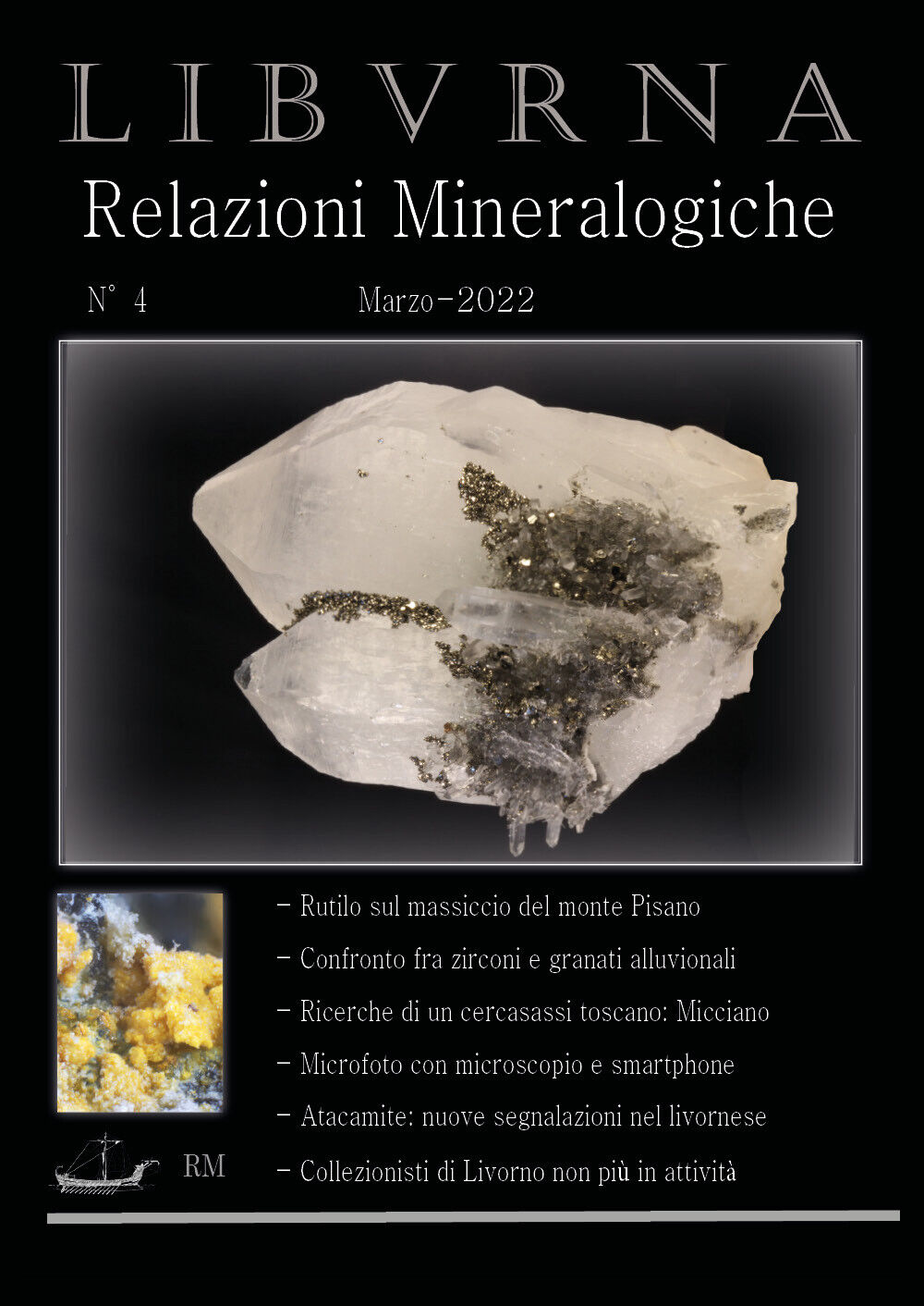LIBVRNA N?4, Marzo 2022, Relazioni mineralogiche di Marco Bonifazi,  2022,  Youc