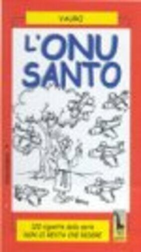 L'ONU santo di Vauro, Vauro Senesi,  1999,  Massari Editore
