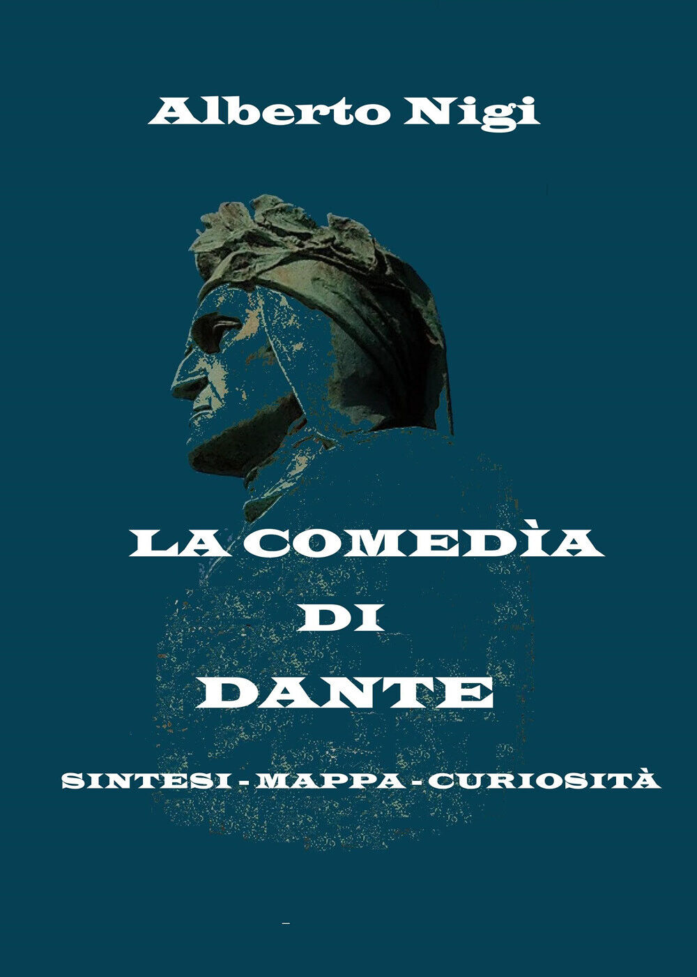 La Comed?a di Dante,  di Alberto Nigi,  2019,  Youcanprint