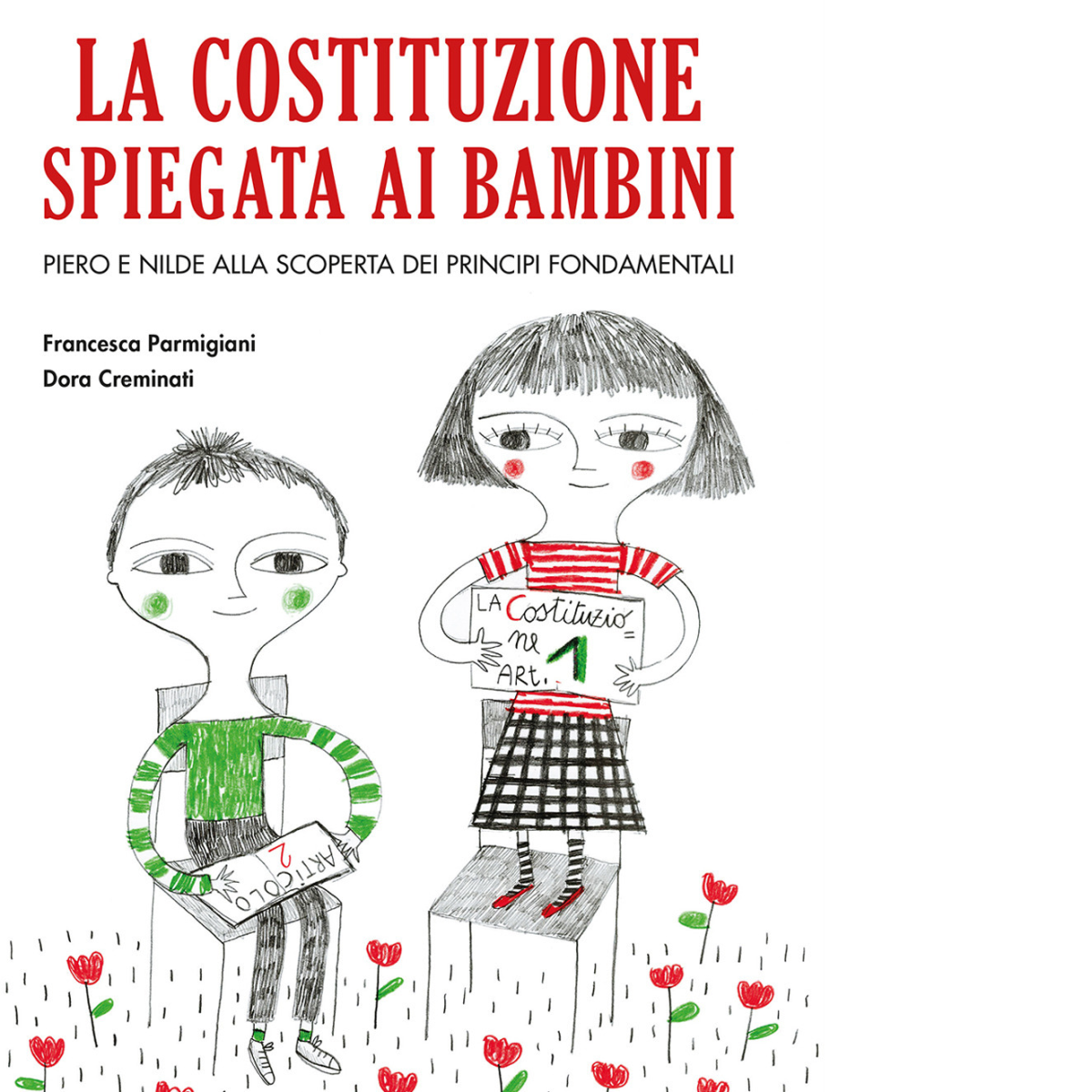 La Costituzione spiegata ai bambini di Francesca Parmigiani, Dora Creminati,  20