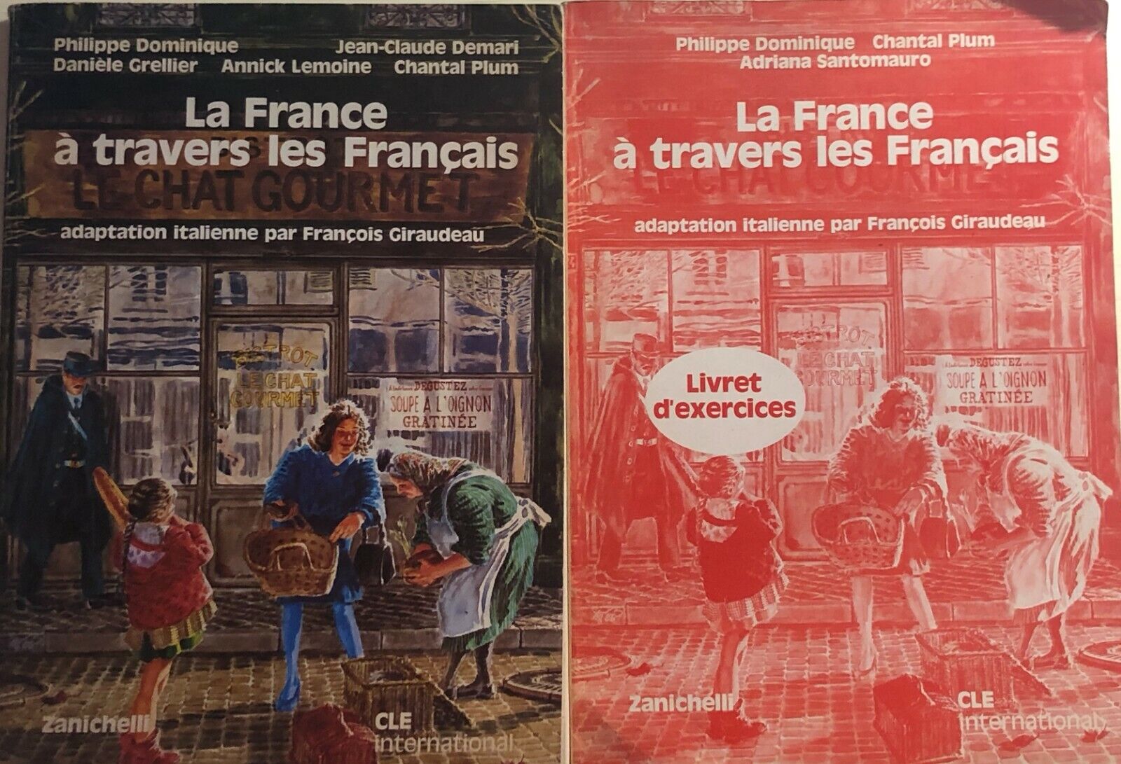 La France ? travers les Francais+Livret d'exercices di Aa.vv., 1986, Zanichelli