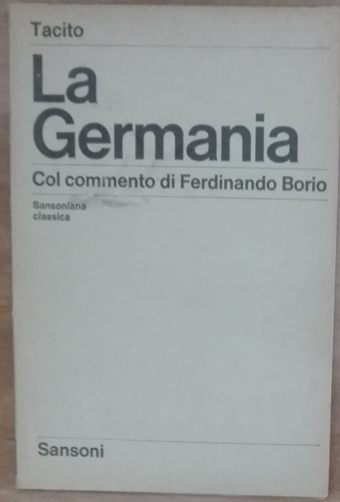 La Germania - Tacito - Sansoni,1967 - A