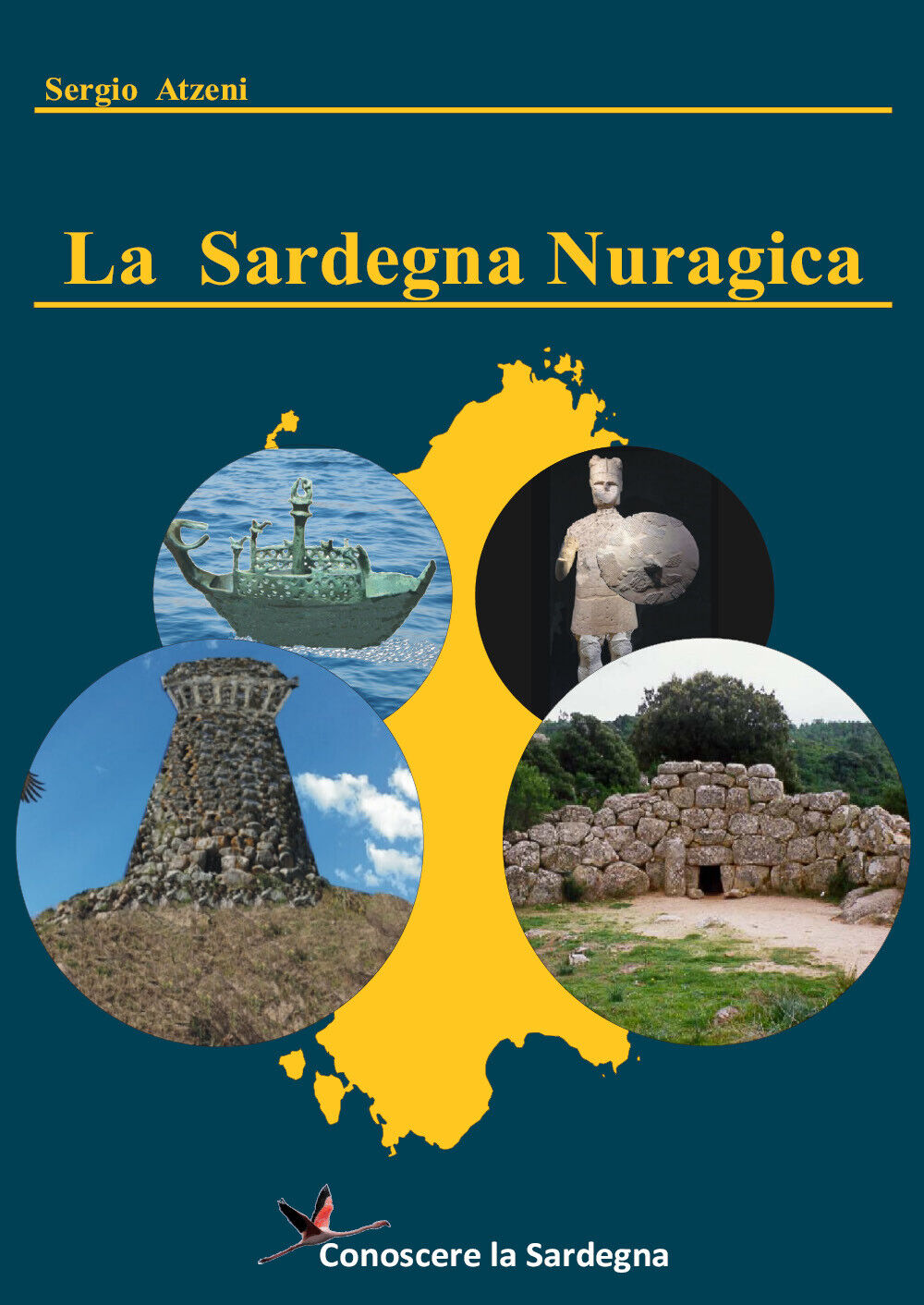La Sardegna Nuragica - Storia della grande civilt? delL'et? del bronzo di Sergio