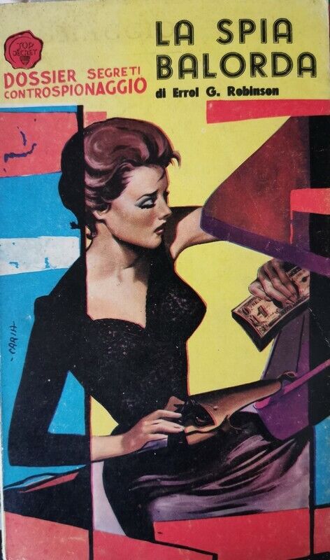 La Spia Balorda, di Errel G. Robinson,  1959 - ER