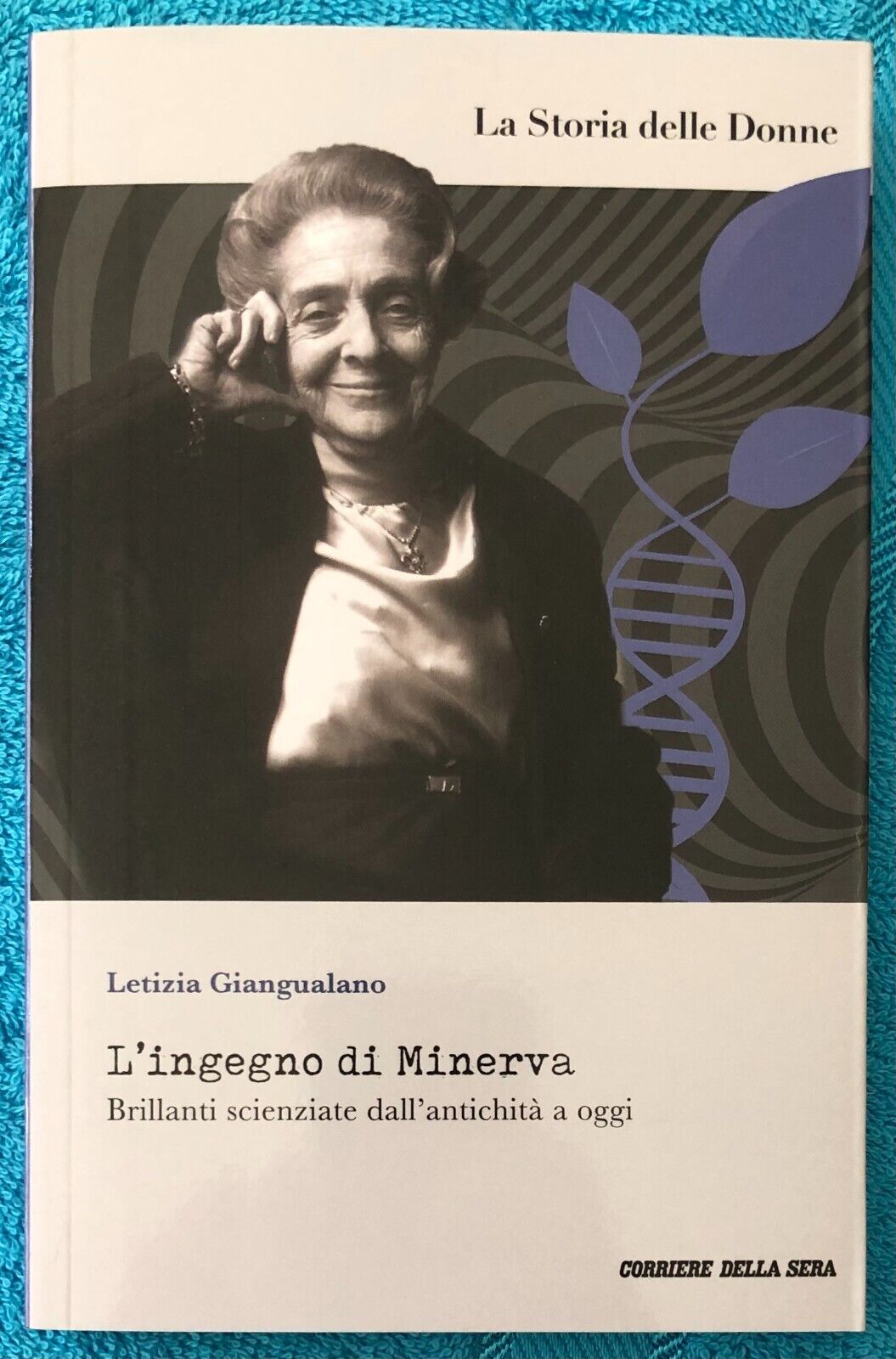 La Storia delle Donne n. 1 - L'ingegno di Minerva di Letizia Giangualano,  2022,