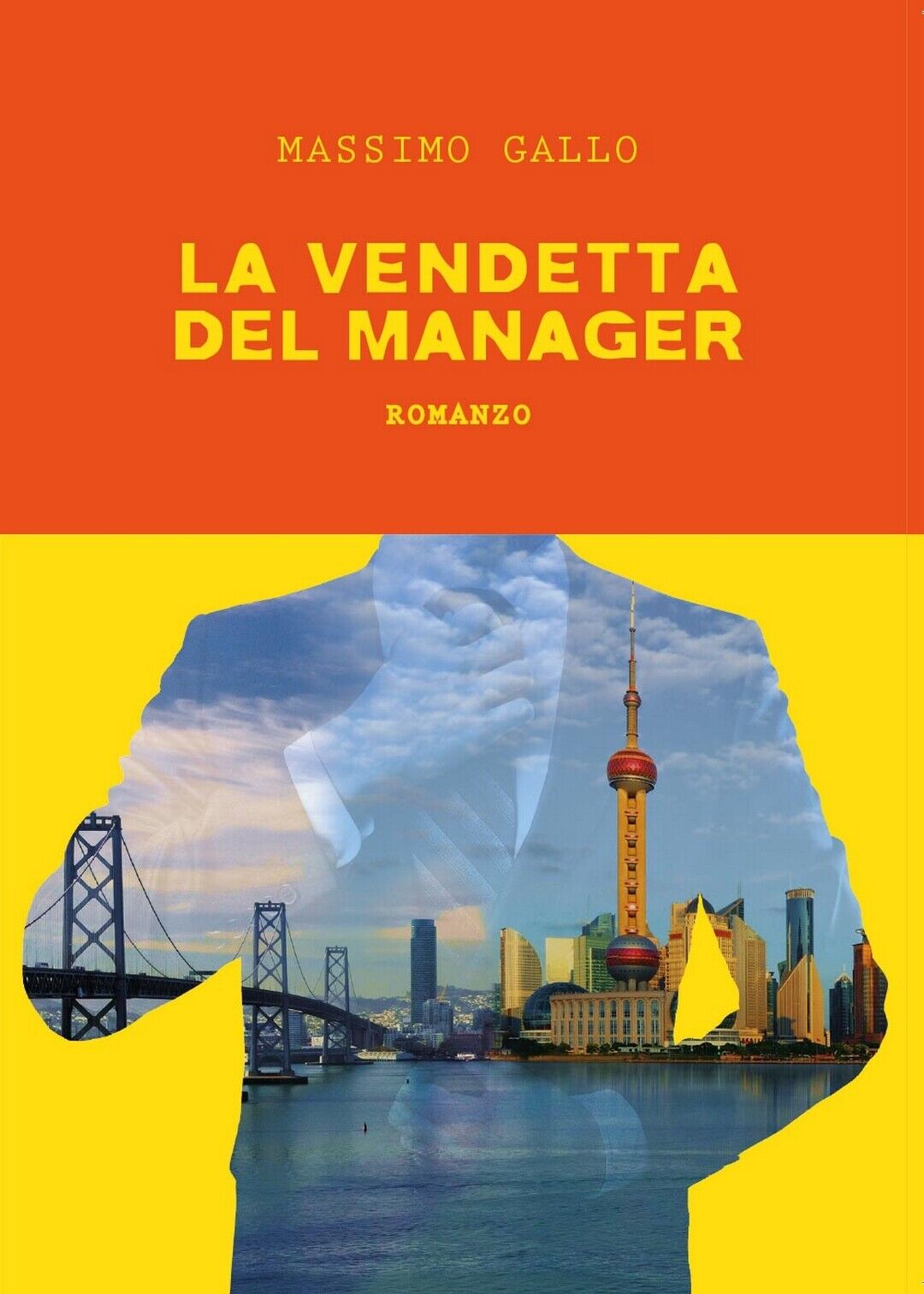 La Vendetta del Manager  di Massimo Gallo,  2017,  Youcanprint