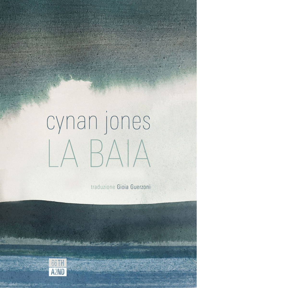 La baia di Cynan Jones,  2020,  66th And 2nd