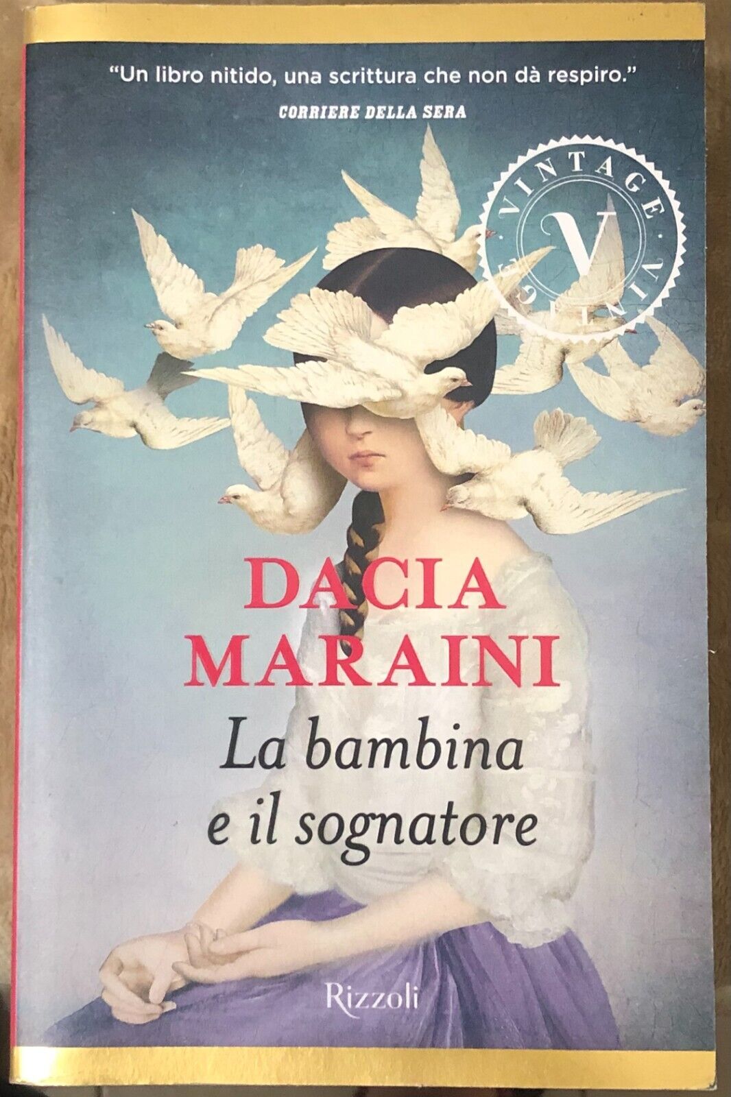 La bambina e il sognatore di Dacia Maraini,  2016,  Rizzoli