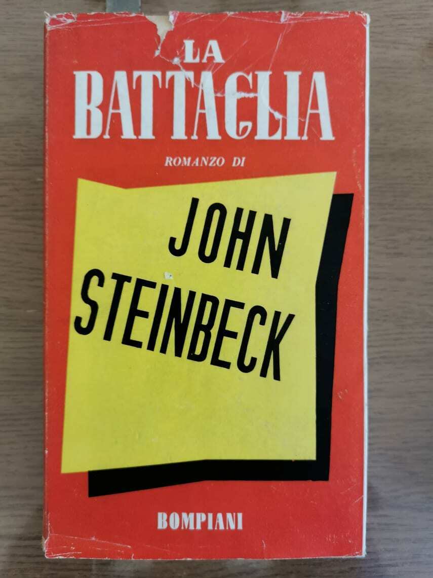 La battaglia - J. Steinbeck - Bompiani - 1942 - AR