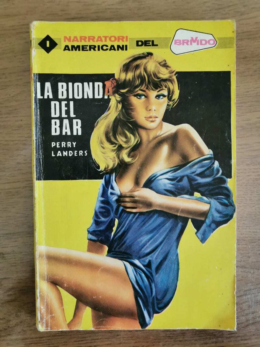 La bionda del bar - P. Landers - Edizioni WAMP - 1970 - AR