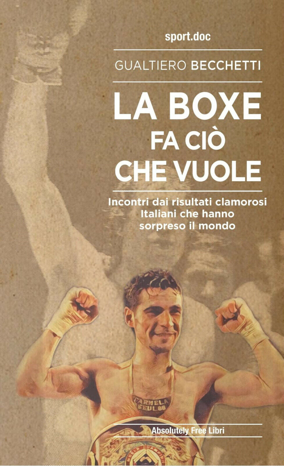 La boxe fa ci? che vuole - Gualtiero Becchetti - Absolutely Free, 2022