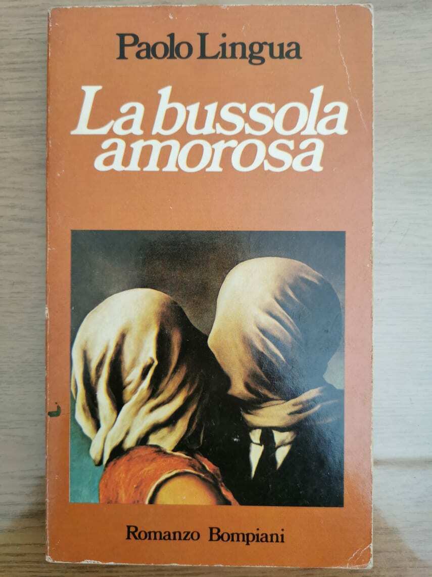 La bussola amorosa - P. Lingua - Bompiani - 1981 - AR
