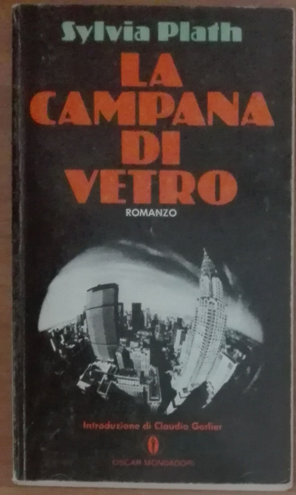 La campana di vetro - Sylvia Plath - Mondadori,1979 - A