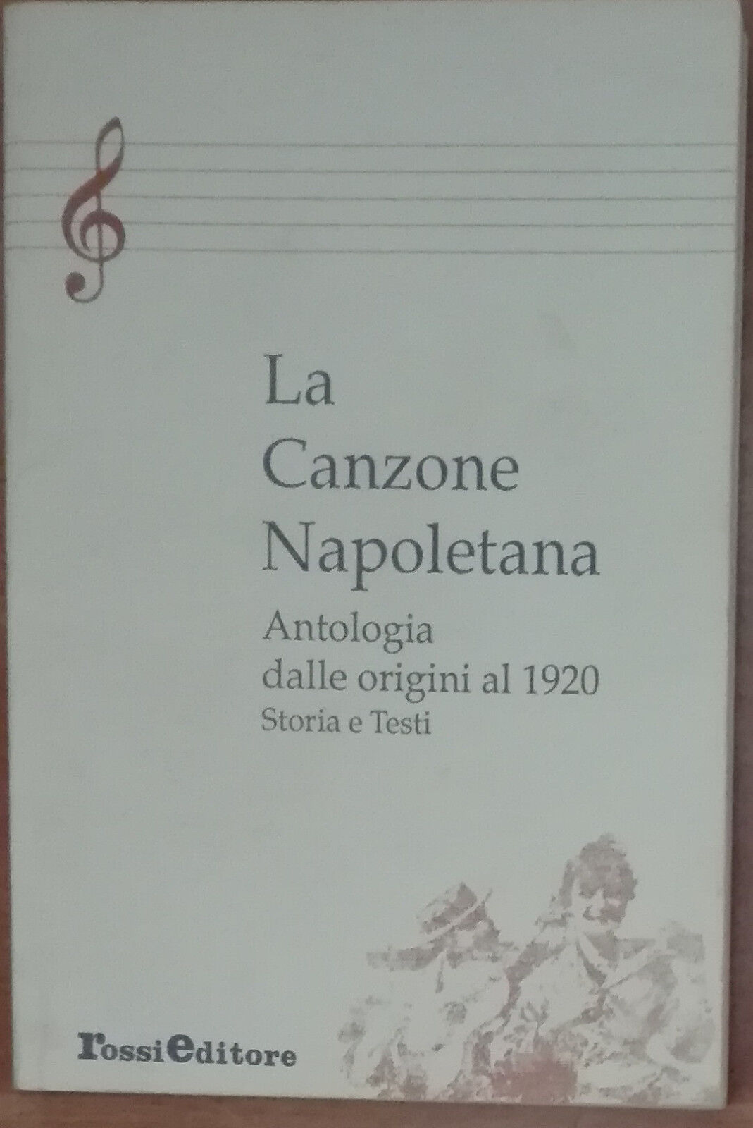 La canzone napoletana - AA.VV. Rossi,1990 - A