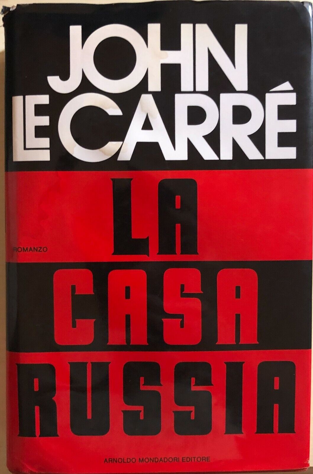La casa Russia di John Le Carr?, 1989, Arnoldo Mondadori