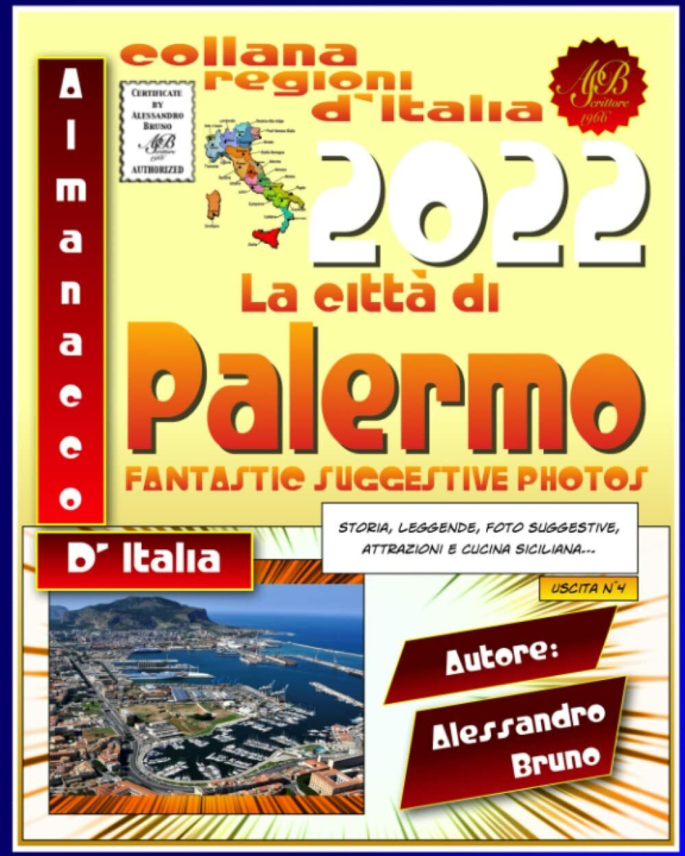La citt? di Palermo di Auto Alessandro Bruno,  2022,  Indipendently Published