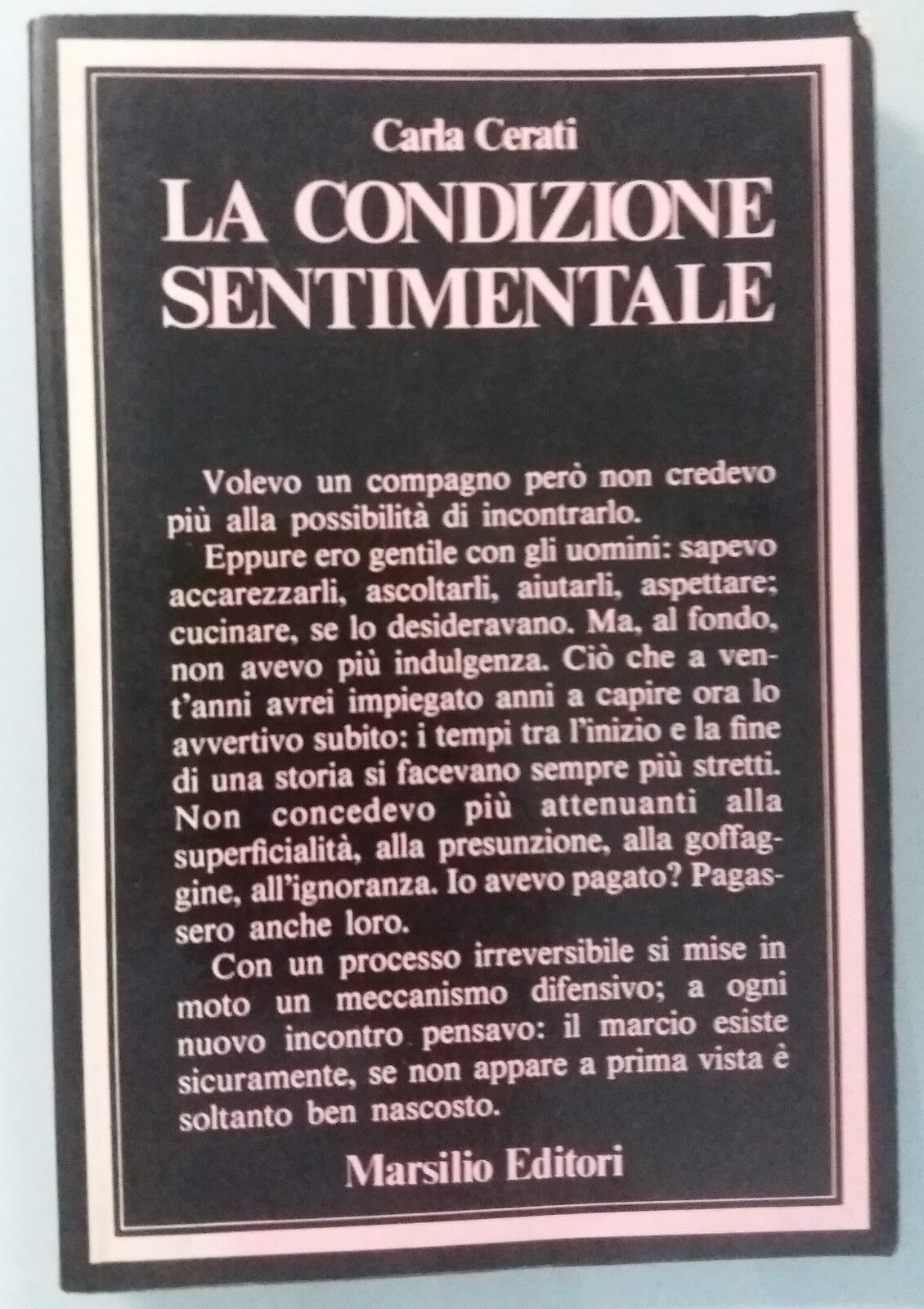 La condizione sentimentale - Carla Cerati - Marsilio Ed. - 1977 - G