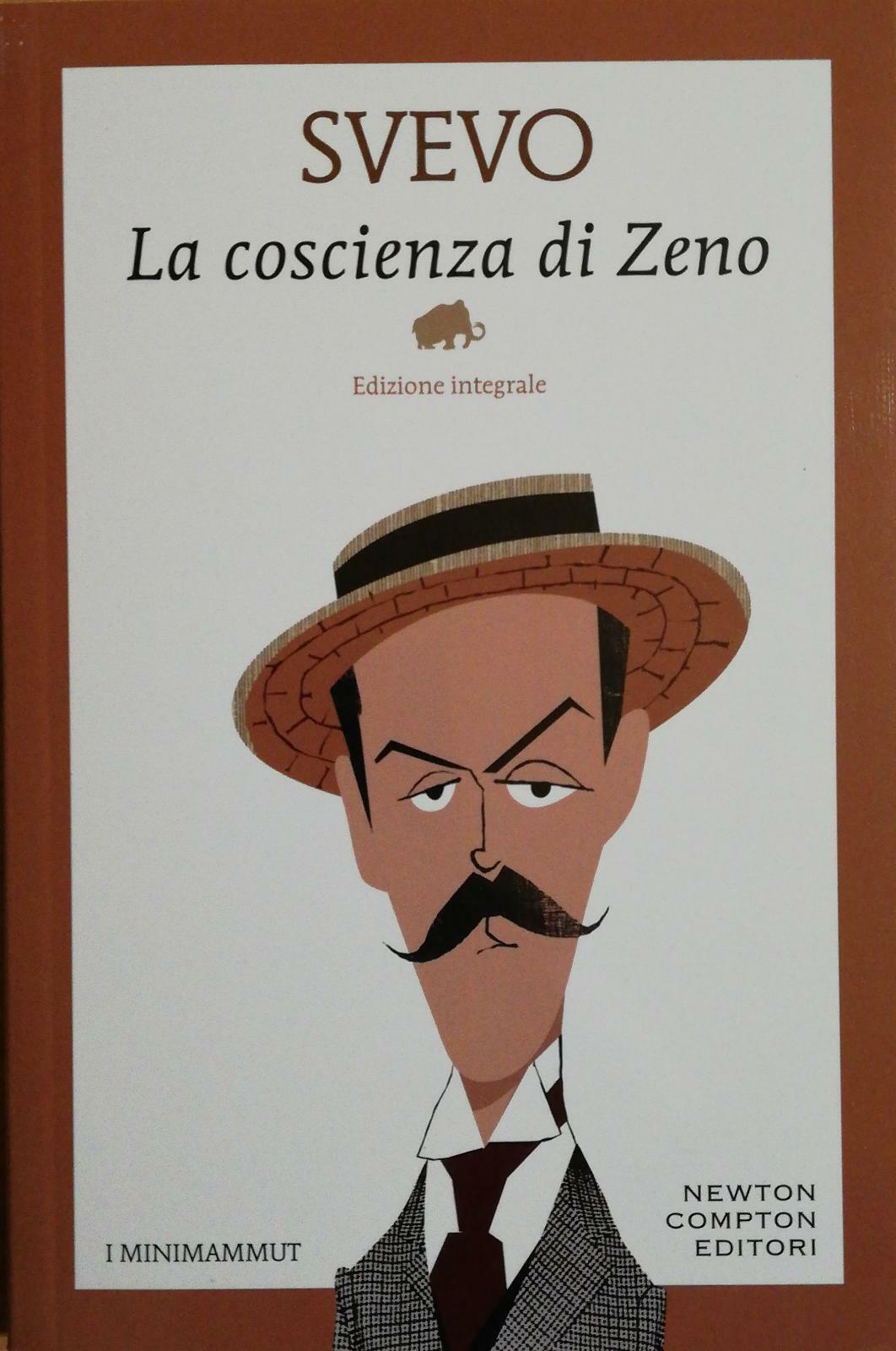 La coscienza di Zeno di Italo Svevo,  2019, Newton Compton Editori -D