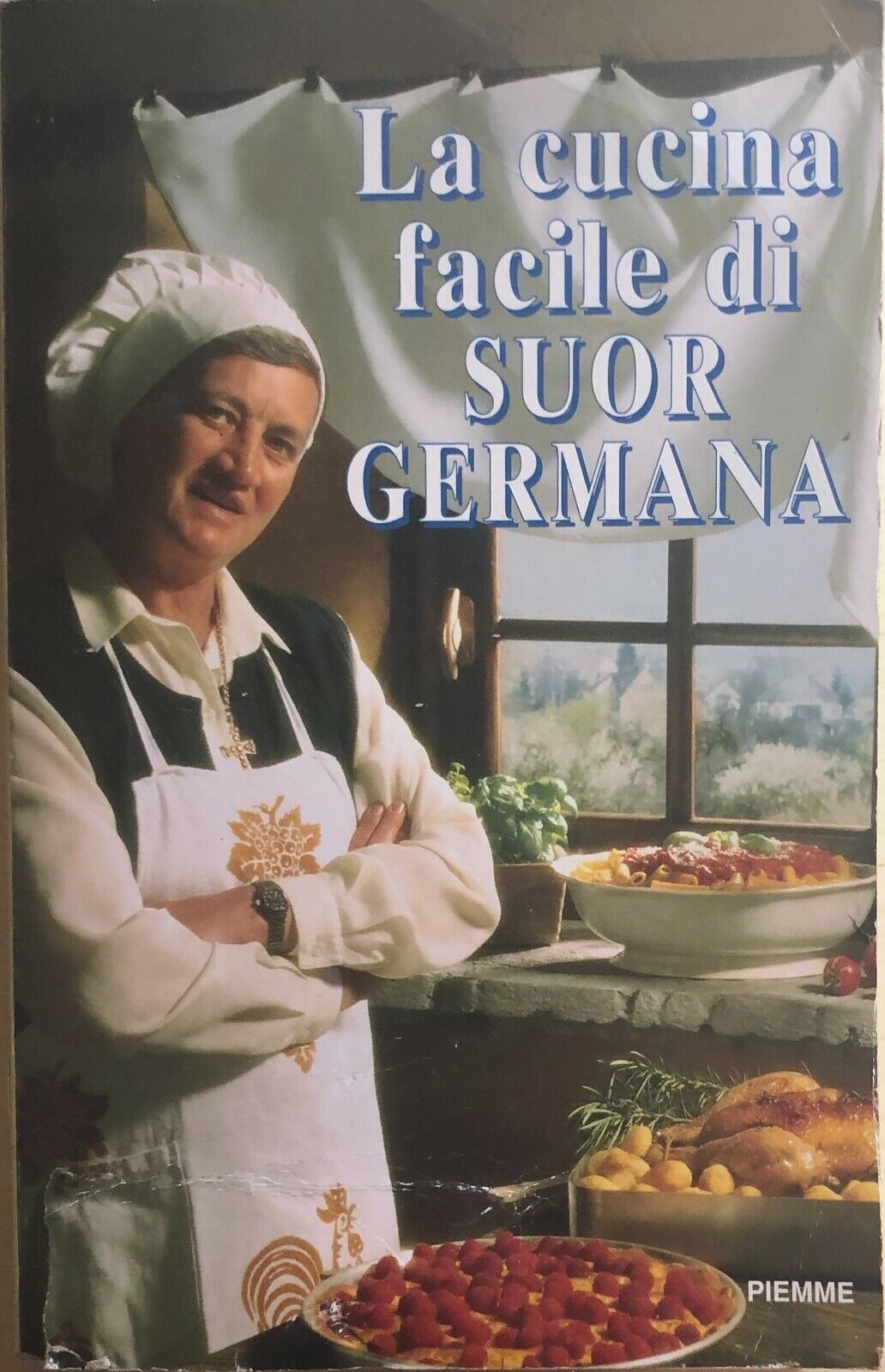 La cucina facile di Suor Germana di Suor Germana, 1994, Piemme