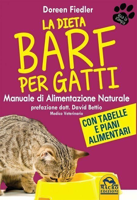 La dieta Barf per gatti. Manuale di alimentazione naturale di Doreen Fiedler,  2