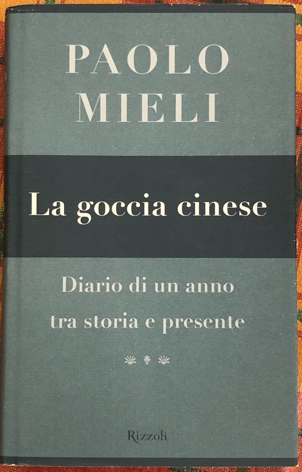 La goccia cinese diario di un anno tra storia e presente di Paolo Mieli, 2002,