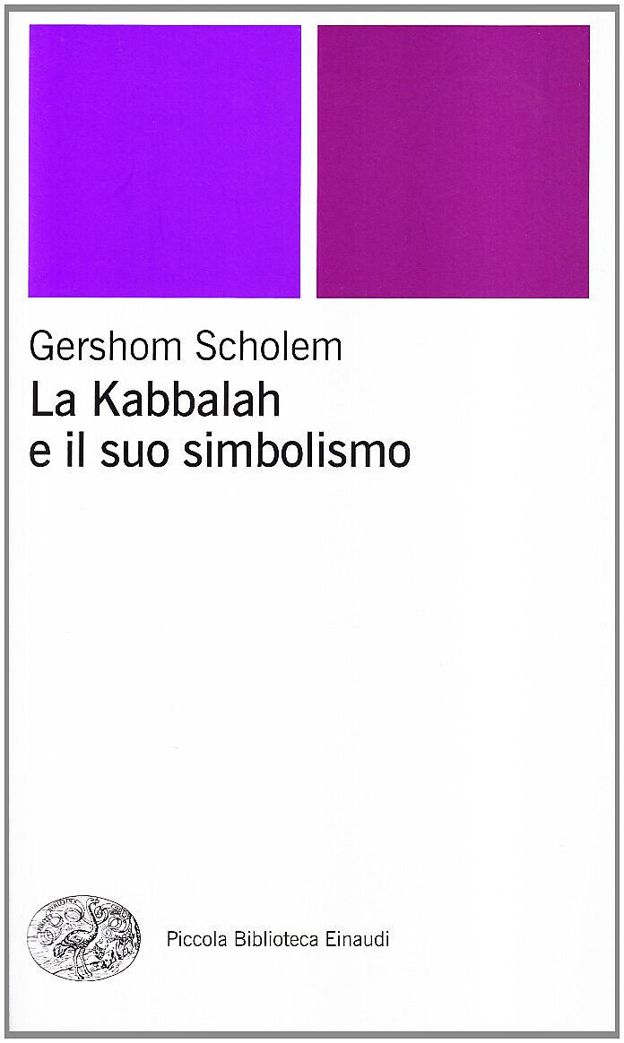 La kabbalah e il suo simbolismo - Gershom Scholem - Einaudi, 2001