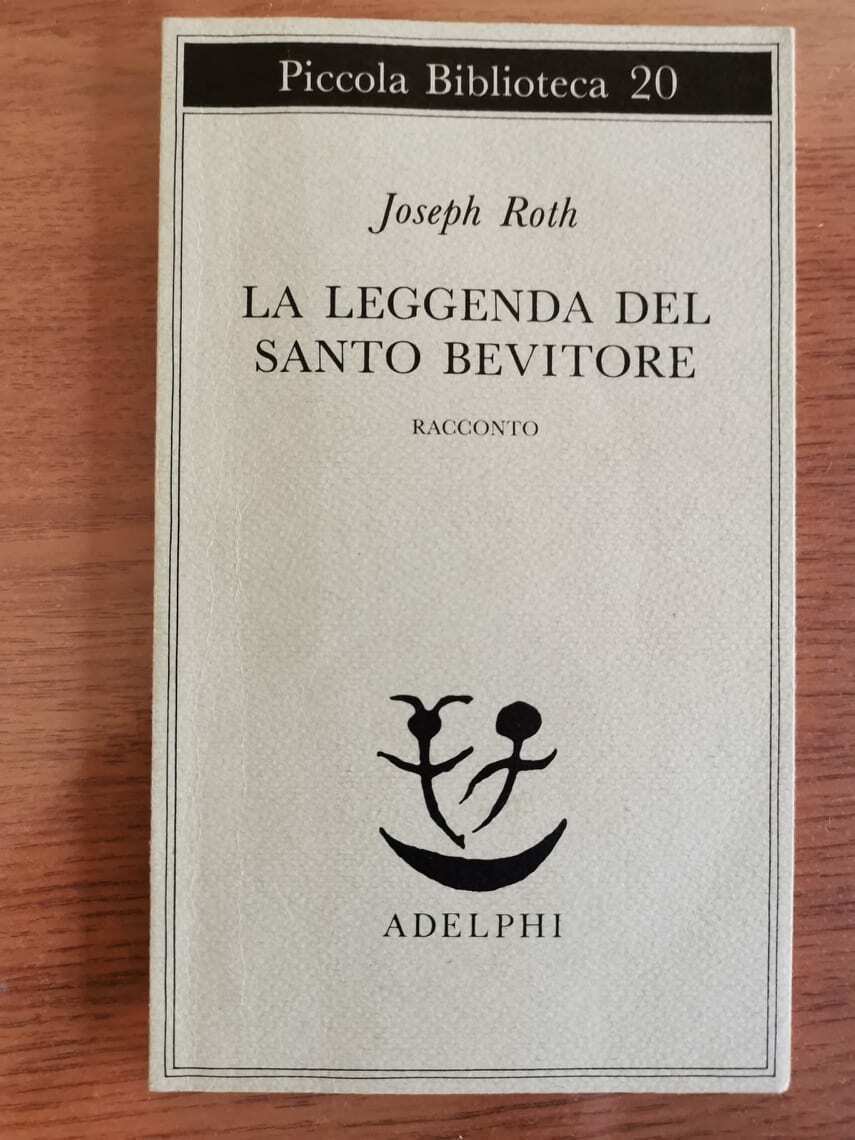 La leggenda del santo bevitore - J. Roth - Adelphi - 1988 - AR