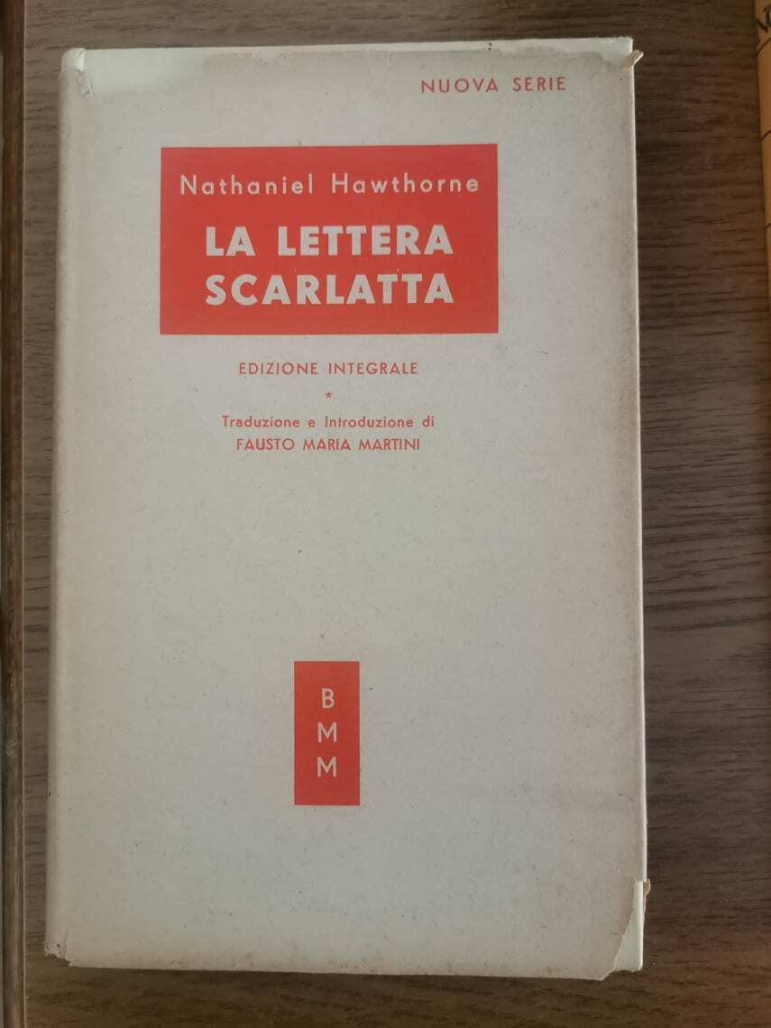 La lettera scarlatta - N. Hawthorne - Mondadori - 1951 - AR
