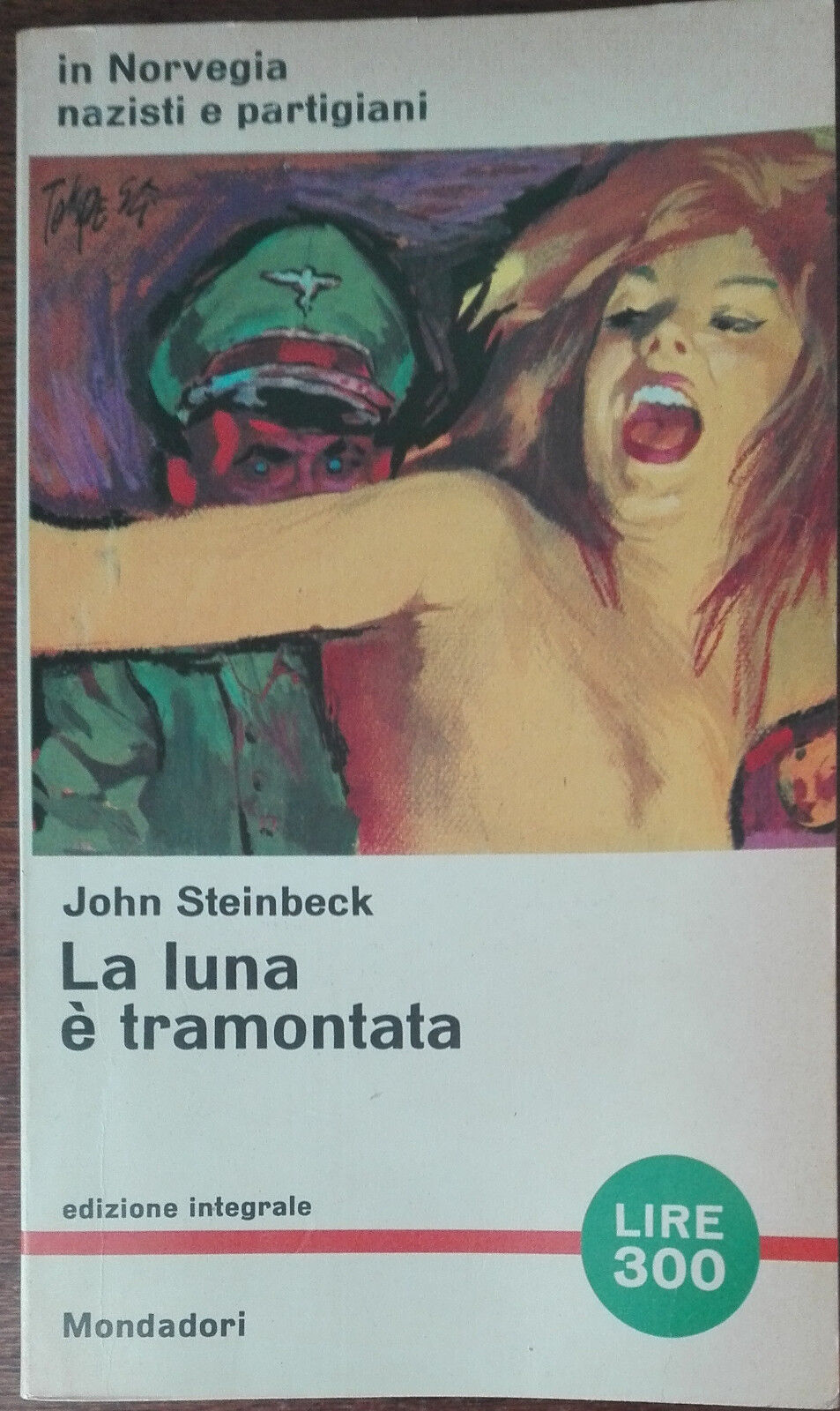La luna ? tramontata -John Steinbeck - Mondadori,1962 - A