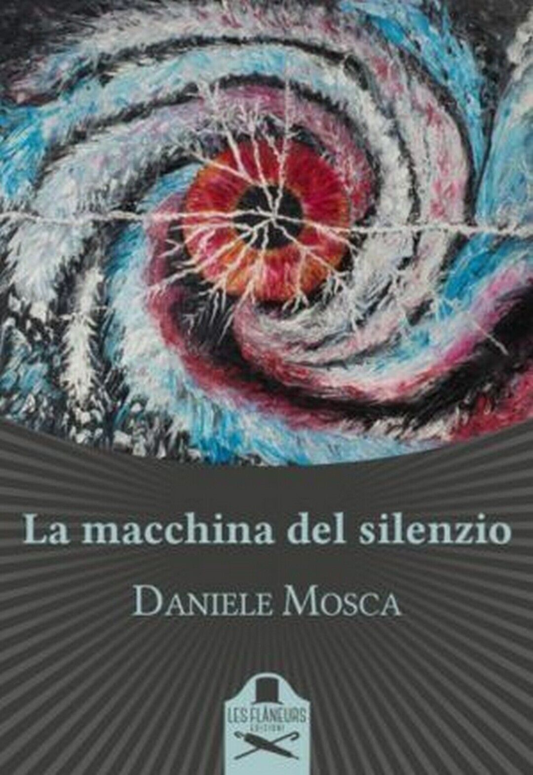 La macchina del silenzio  di Daniele Mosca ,  Flaneurs