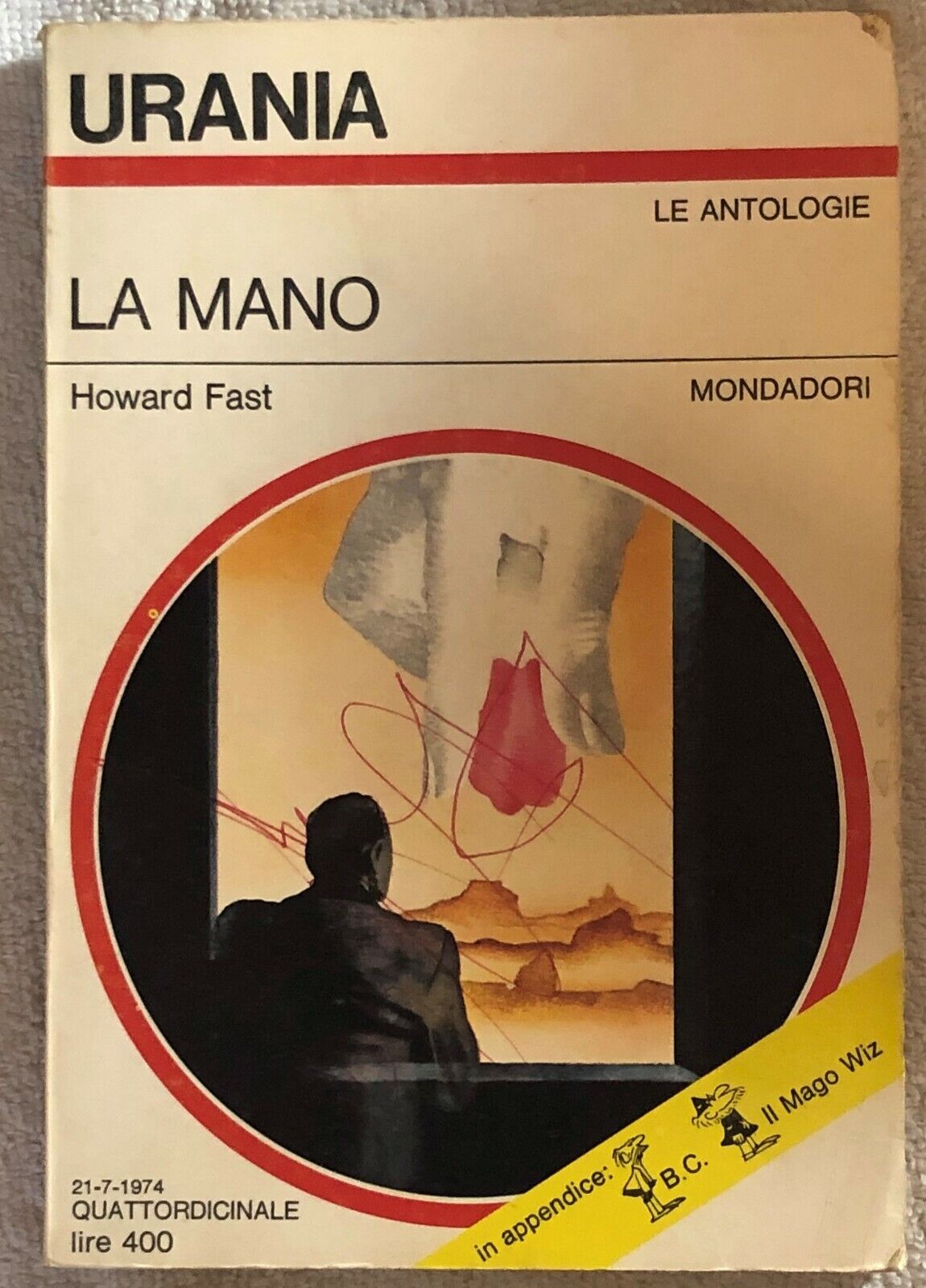 La mano di Howard Fast,  1974,  Mondadori