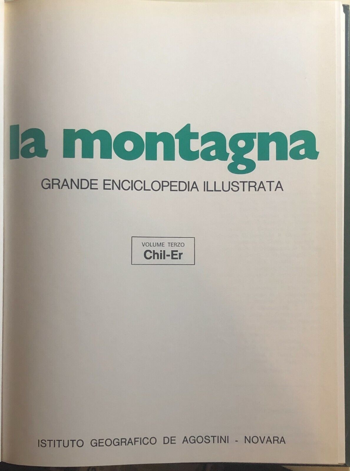La montagna voll.3-4 di Aa.vv., 1975, Istituto Geografico Deagostini