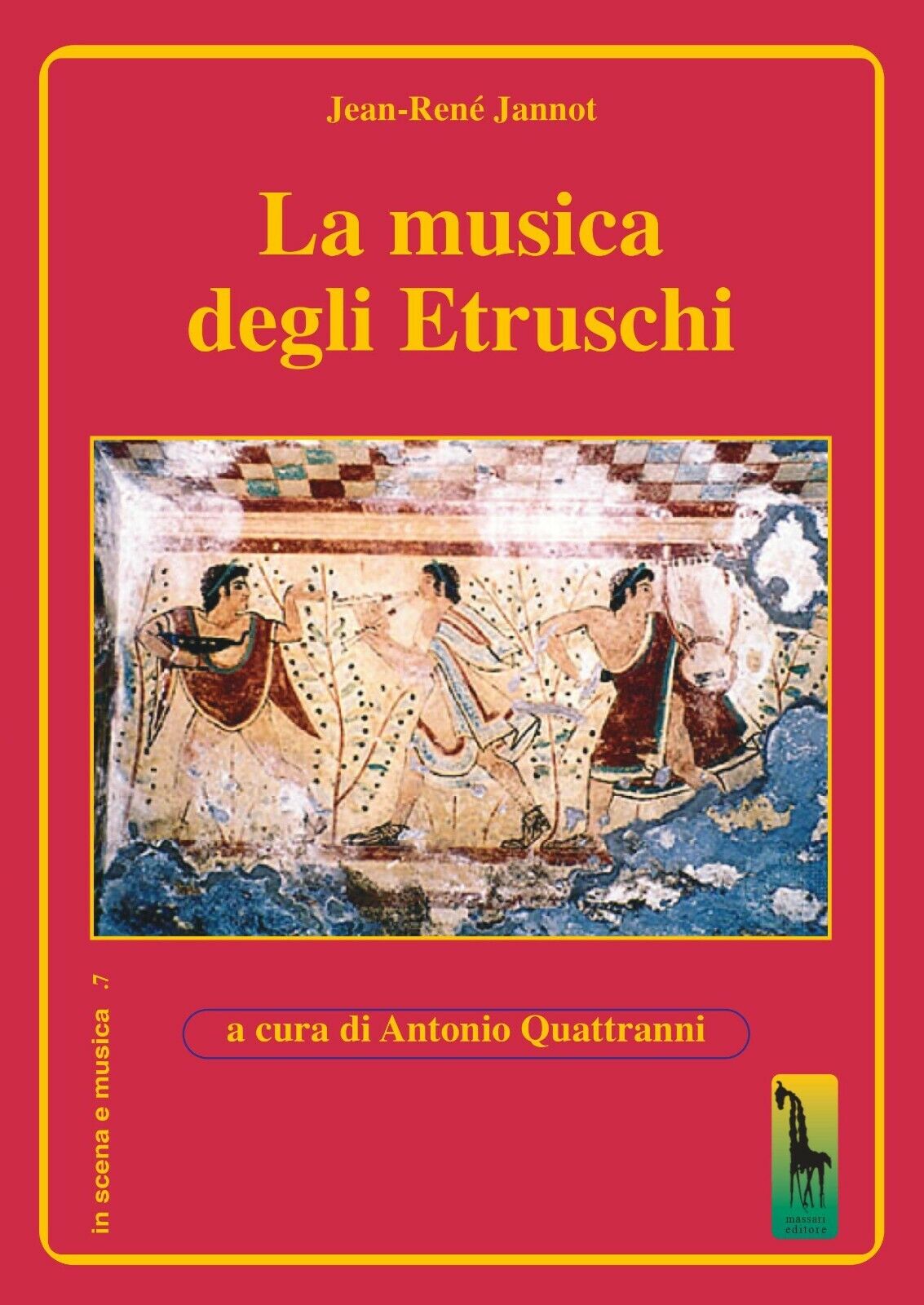 La musica degli etruschi di Jean-ren? Jannot,  2020,  Massari Editore