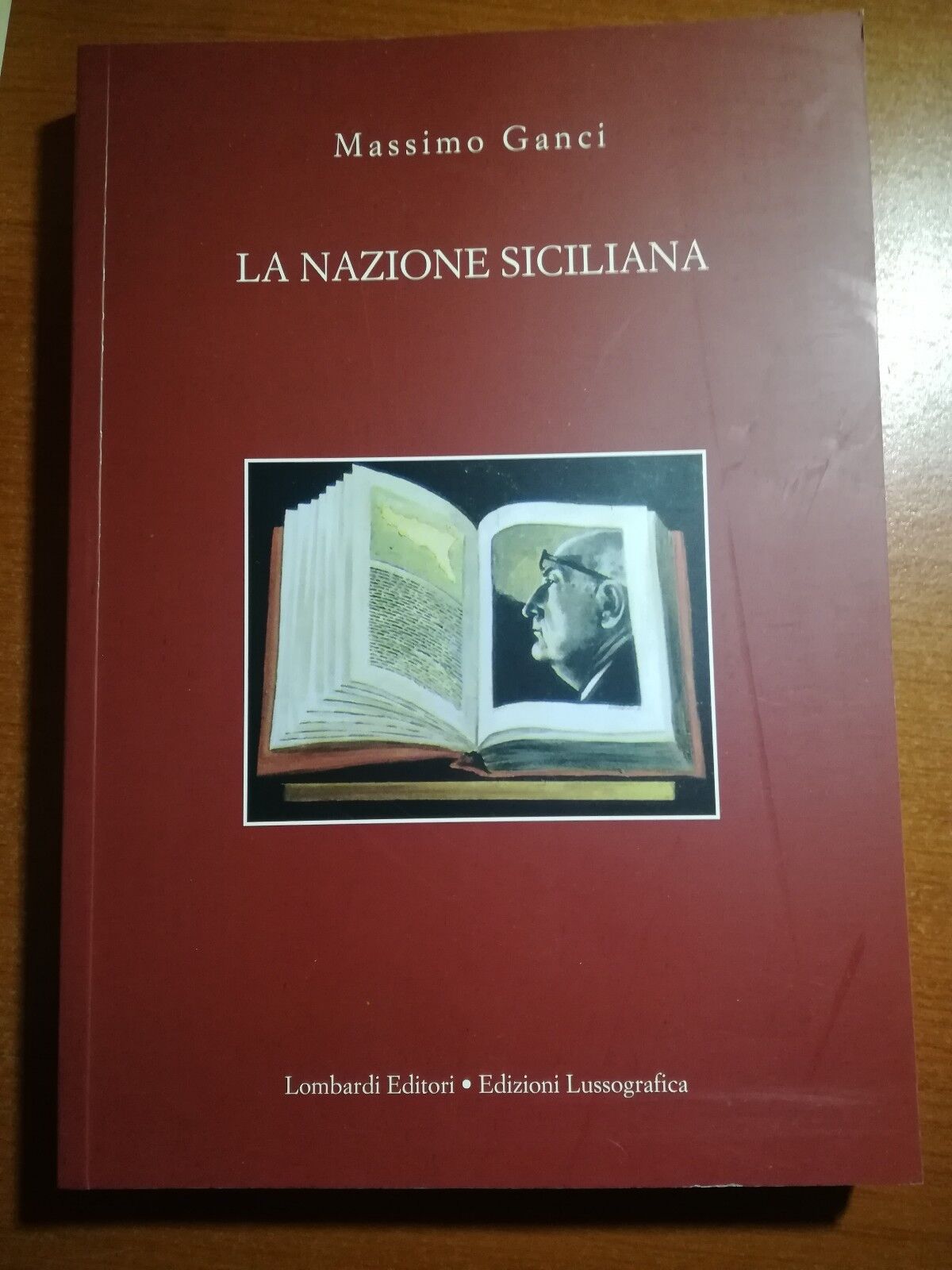 La nazione Siciliana - Massimo Ganci - Lombardi - 2012 - M