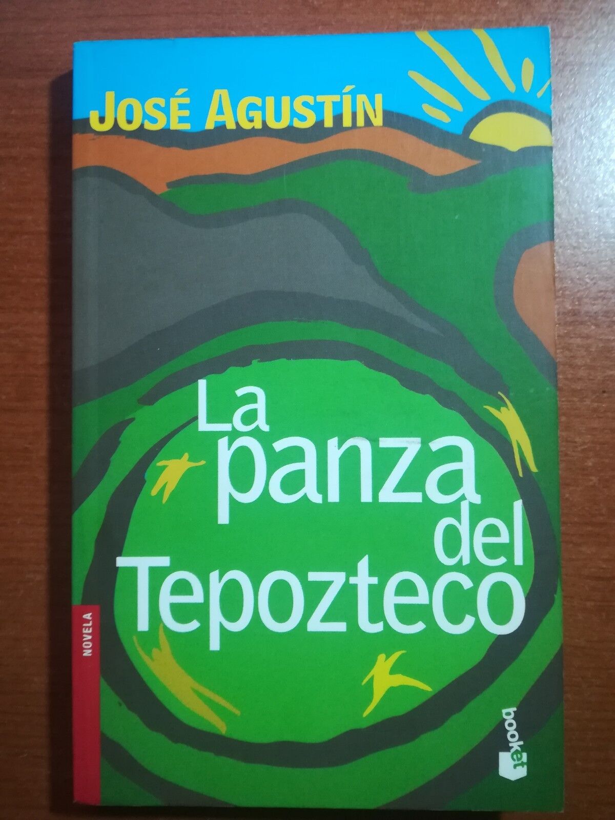 La panza del tapozteco - Jos? Agustin - Booket - 2005 - M