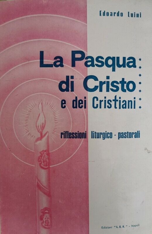 La pasqua di Cristo  di Edoardo Luini,  1971,  Edizioni Ler - ER