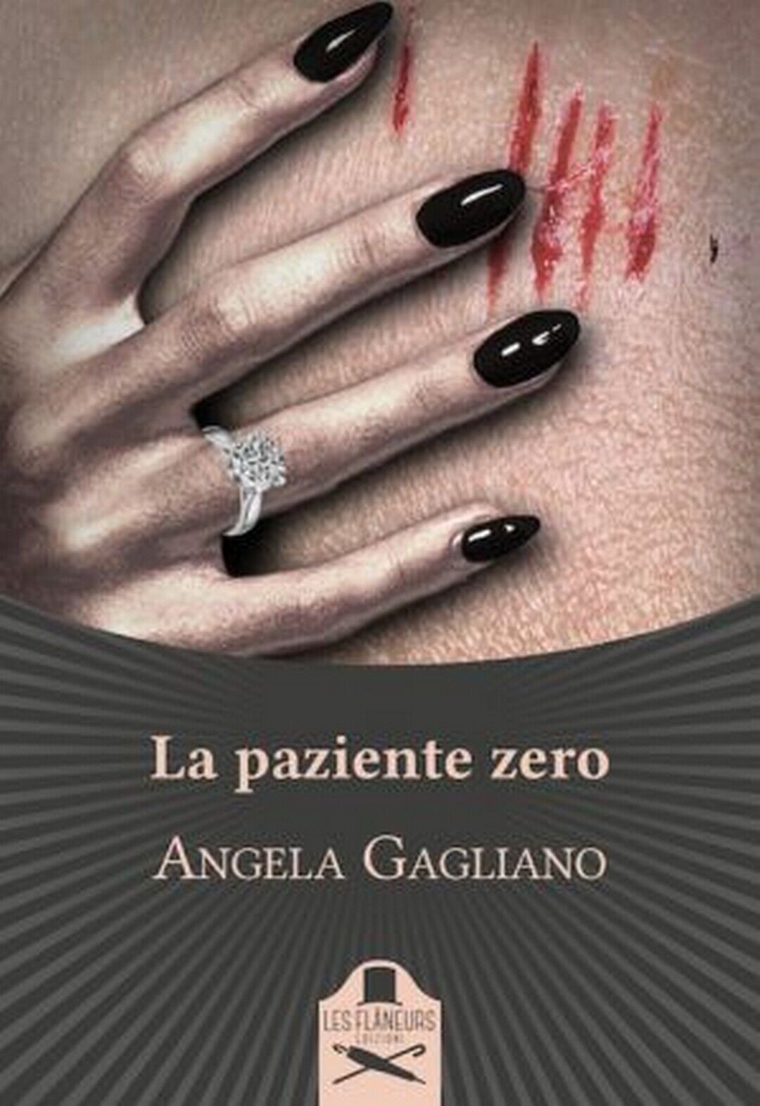 La paziente zero  di Angela Gagliano,  Les Flaneurs