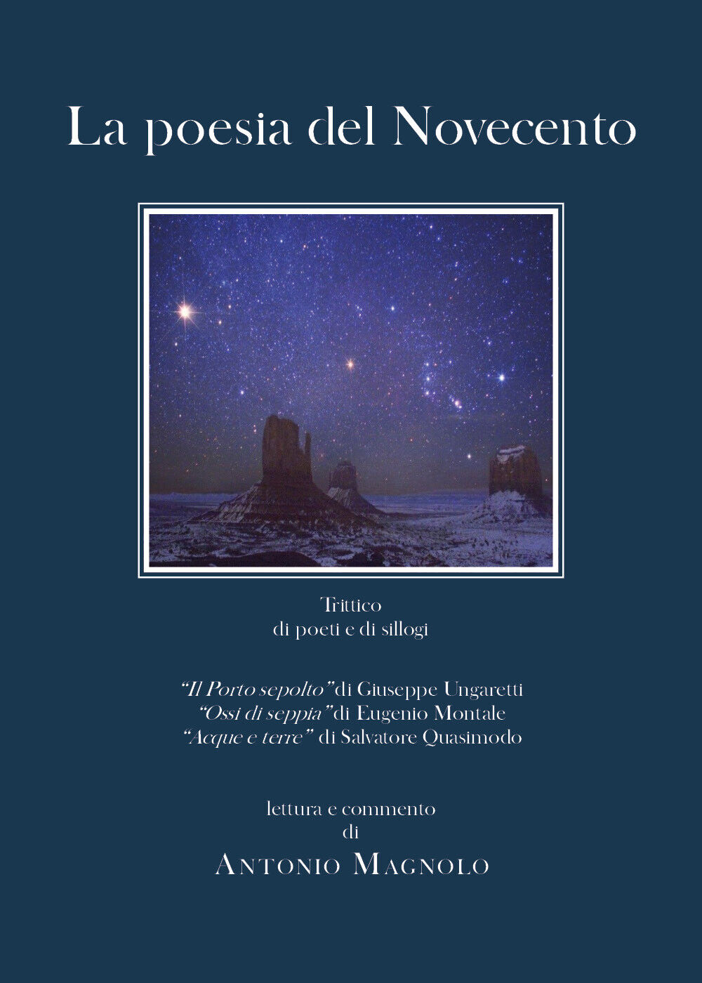 La poesia del Novecento di Antonio Magnolo,  2020,  Youcanprint