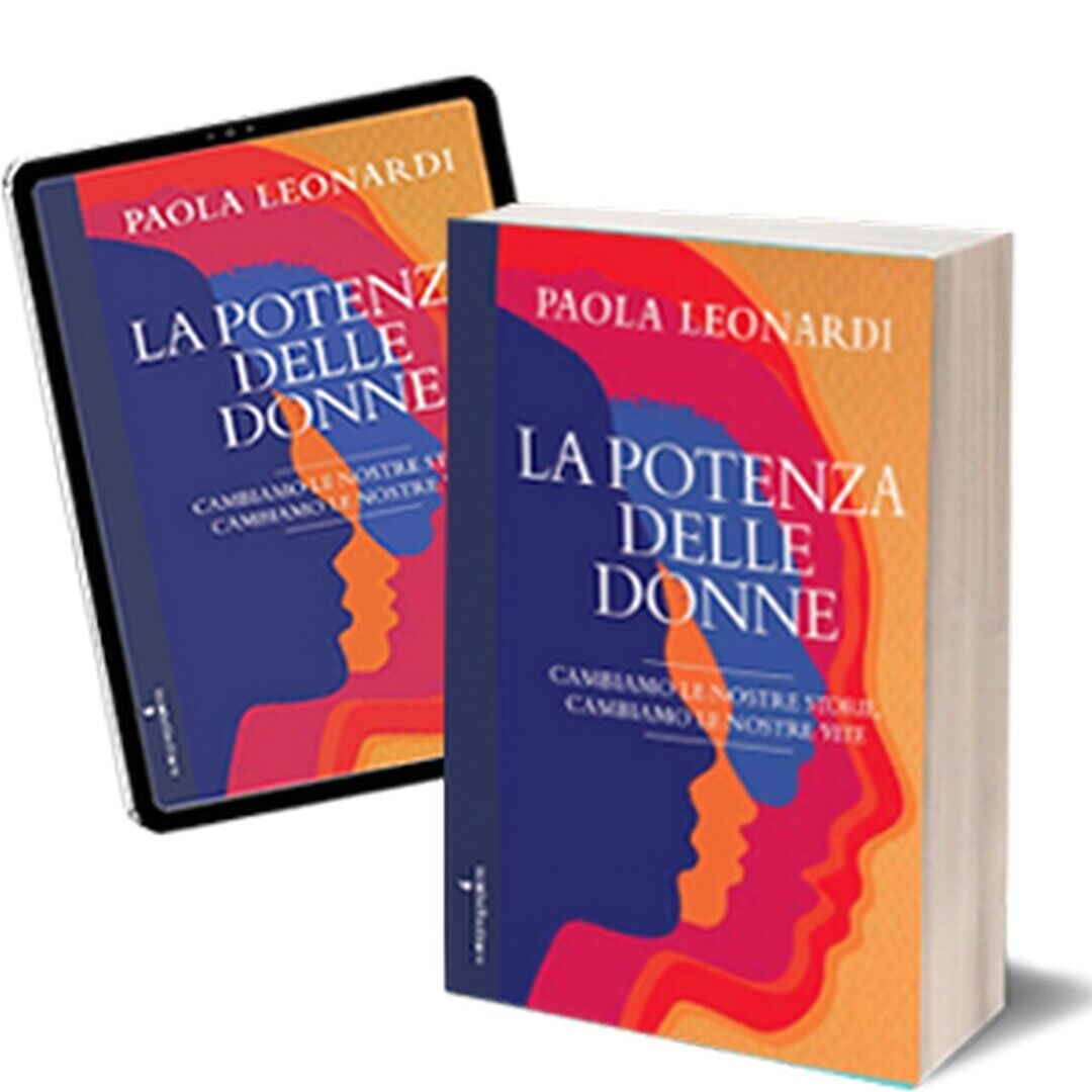 La potenza delle donne  di Paola Leonardi,  2020,  Iacobelli Editore