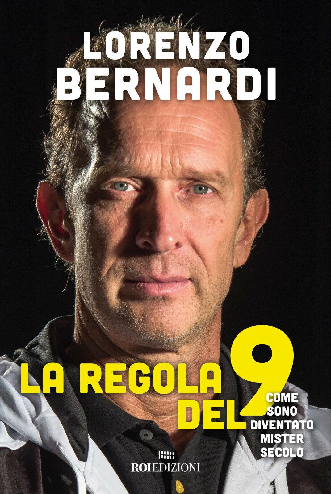 La regola del 9 - Lorenzo Bernardi - Roi edizioni, 2019