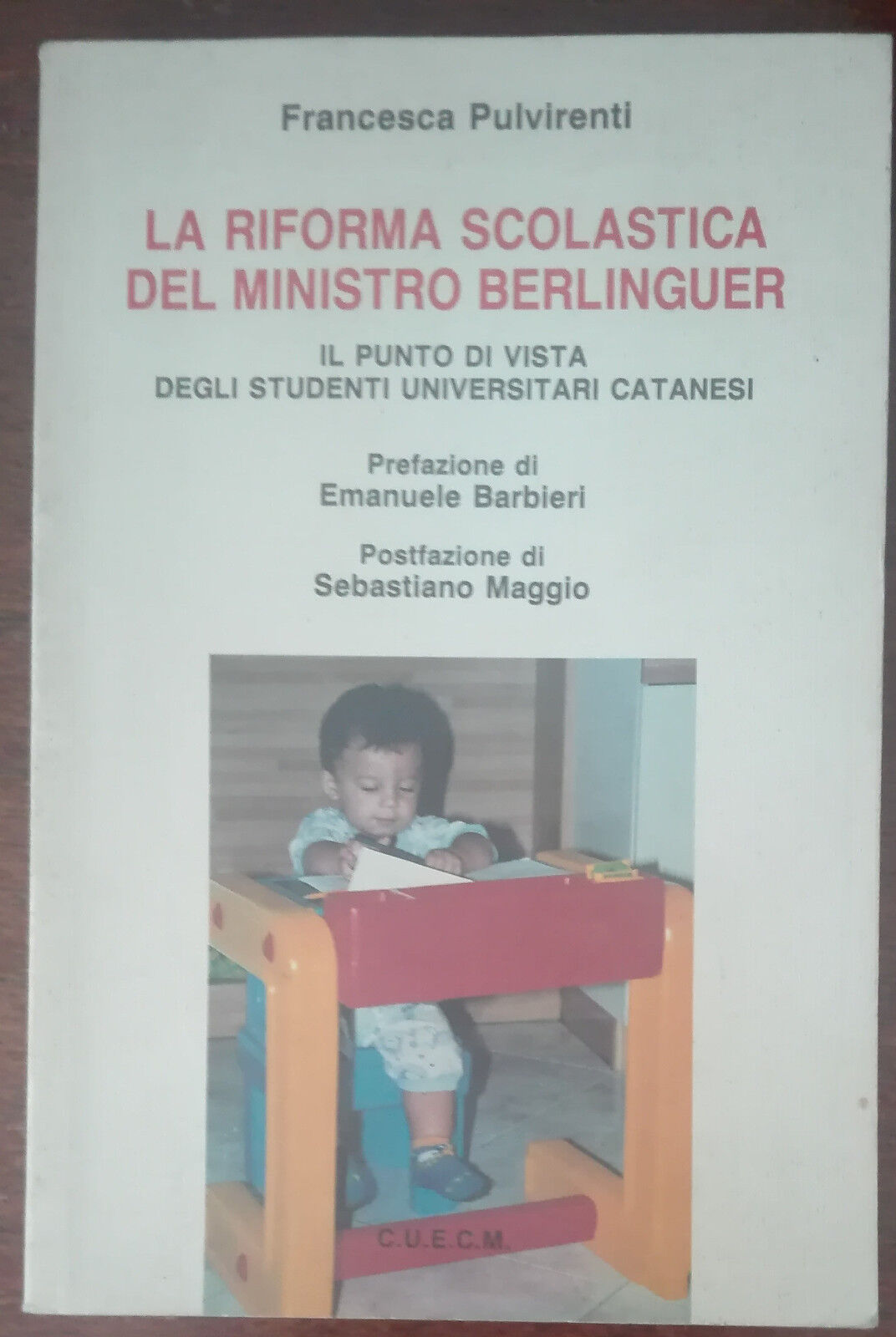 La riforma scolastica del ministro Berlinguer - Pulvirenti - C.U.E.C.M.,1998 - A