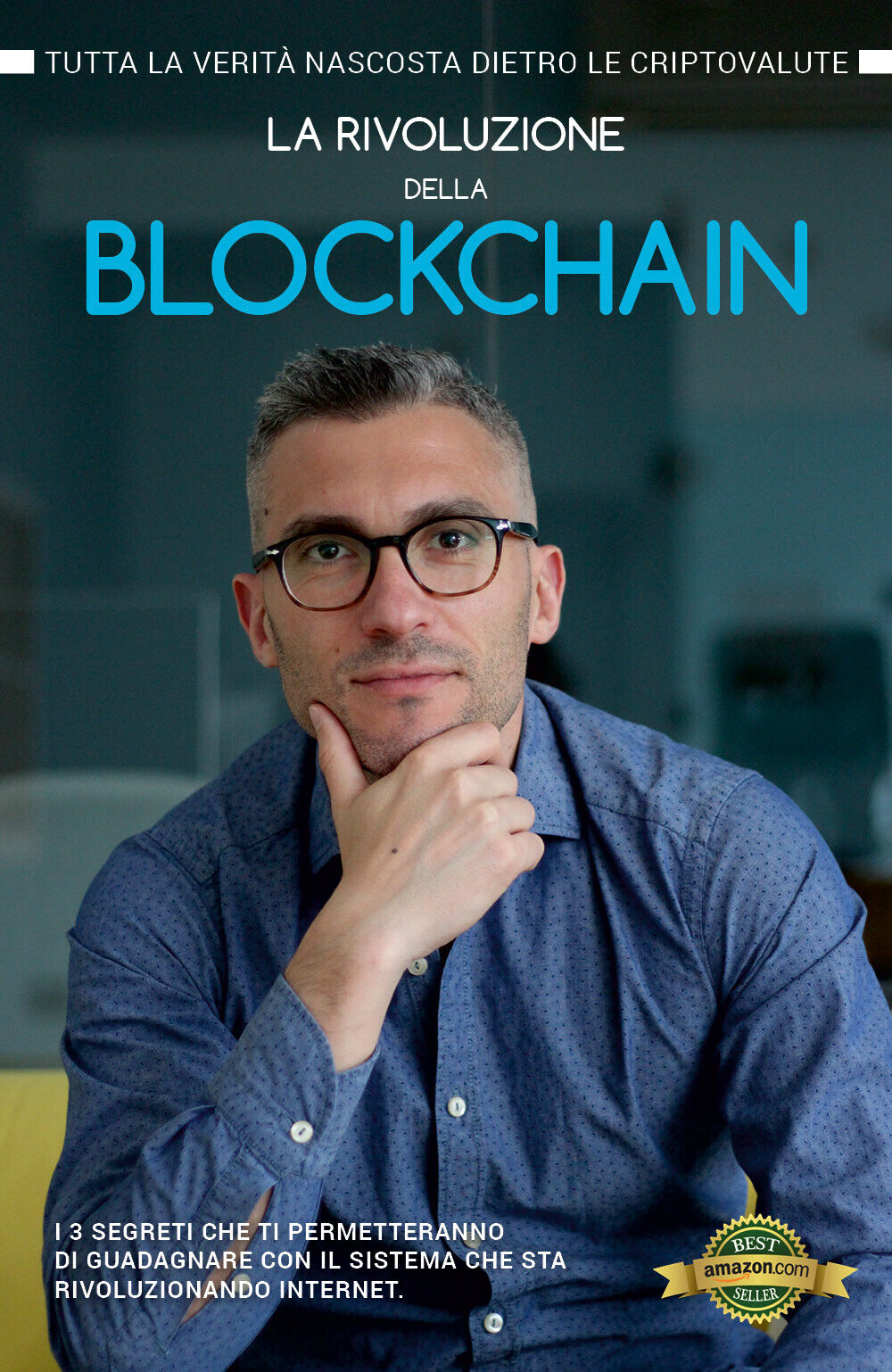 La rivoluzione della Blockchain - Andrea Bernardi,  Youcanprint - P
